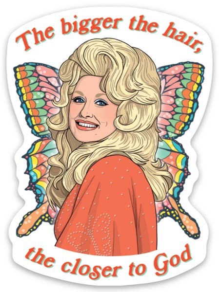 Dolly Bigger the Hair Die Cut Sticker - Adele Gilani Art Gallery