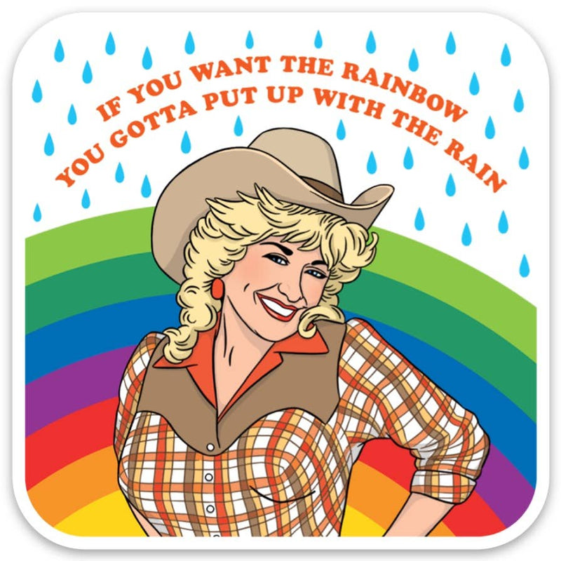 Dolly If You Want the Rainbow... Die Cut Sticker - Adele Gilani Art Gallery
